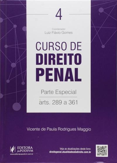 Imagem de Curso de Direito Penal - Art. 289 a 361. Parte Especial - Volume 4 - JusPodivm