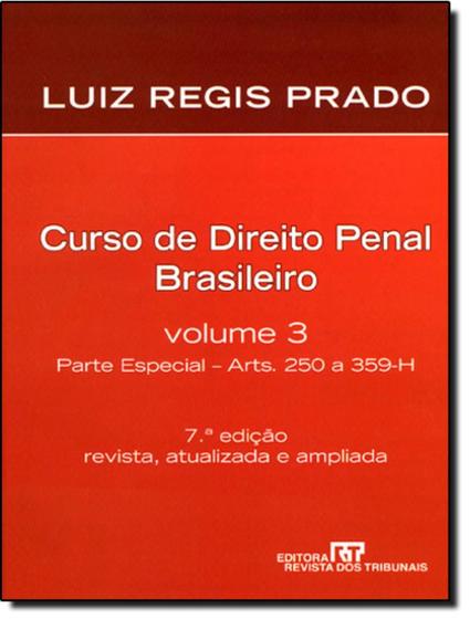 Imagem de Curso De Direito Penal Brasileiro - Vol. 3 - 7ª Ed