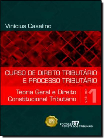 Imagem de Curso De Direito Tributario E Processo Tributario - Volume 1 - REVISTA DOS TRIBUNAIS