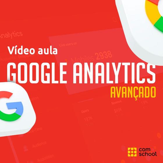 Imagem de Curso de Google Analytics Avançado - ComSchool