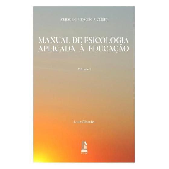 Imagem de Curso de pedagogia cristã - vol. i - manual de psicologia aplicada à educação