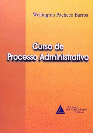 Imagem de Curso de processo administrativo - LIVRARIA DO ADVOGADO