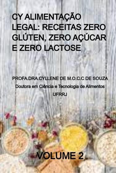 Imagem de Cy alimentação legal: receitas zero glúten, zero açúcar e zero lactose volume 2