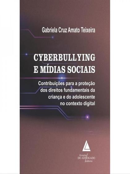 Imagem de Cyberbullying e mídias sociais - LIVRARIA DO ADVOGADO