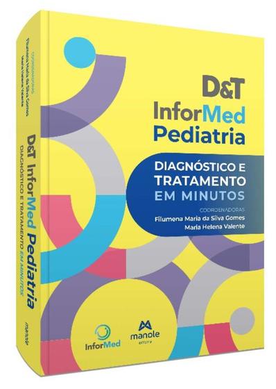 Imagem de D&t Informed Pediatria -- Diagnóstico e Tratamento Em Minutos - MANOLE