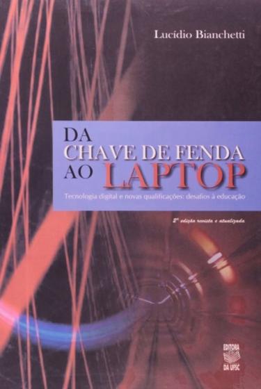 Imagem de Da Chave De Fenda Ao Laptop- Tecnologia Digital E Novas Qualificacoes- Desa - 1