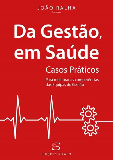 Imagem de Da Gestão, em Saúde - Casos Práticos - Sílabo