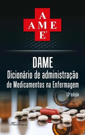 Imagem de Dame: dicionario de administracao de medicamentos na enfermagem