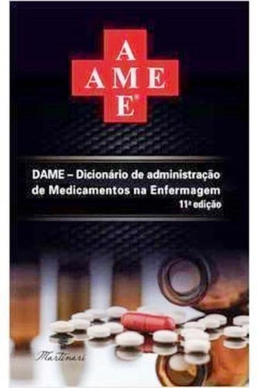 Imagem de Dame dicionário de medicamentos na enfermagem - MARTINARI