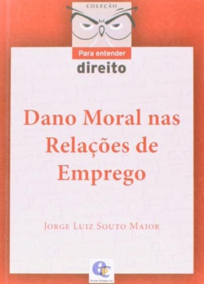 Imagem de Dano moral nas relacoes de emprego - colecao para - ESTUDIO EDITORES