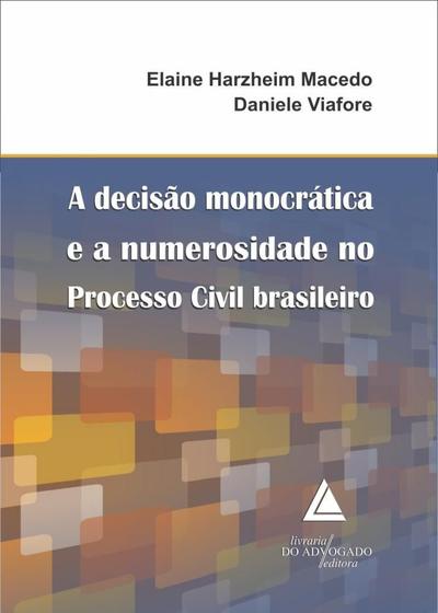 Imagem de Decisao Monocratica E A Numerosidade No Processo Civil - Livraria do Advogado