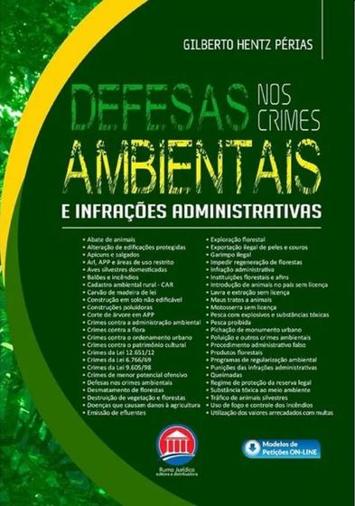 Imagem de Defesas nos Crimes Ambientais e Infrações Administrativas