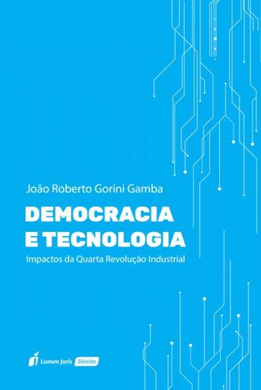 Imagem de Democracia e Tecnologia - LUMEN JURIS