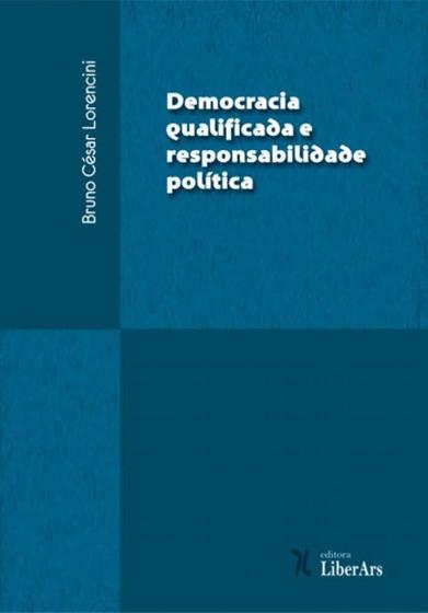 Imagem de Democracia Qualificada e Responsabilidade Politica - LIBER ARS