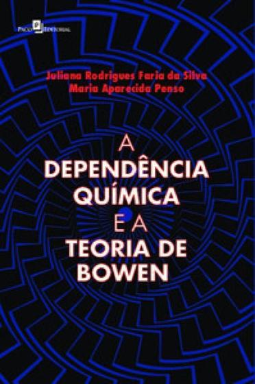 Imagem de Dependencia quimica e a teoria de bowen,a - PACO EDITORIAL