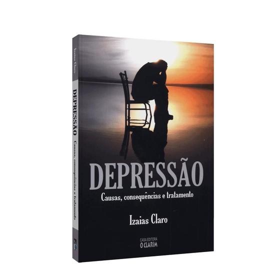 Imagem de Depressão Causas, Conseqüência e Tratamento - O CLARIM