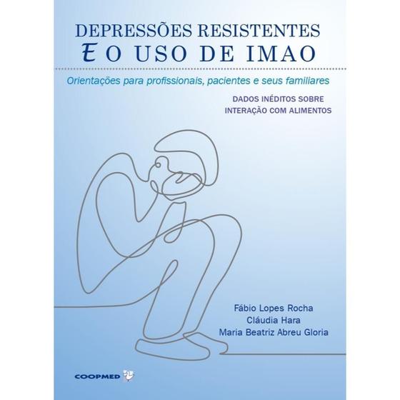 Imagem de Depressoes resistentes e o uso de imao: orientacoes para profissionais - COOPMED ED