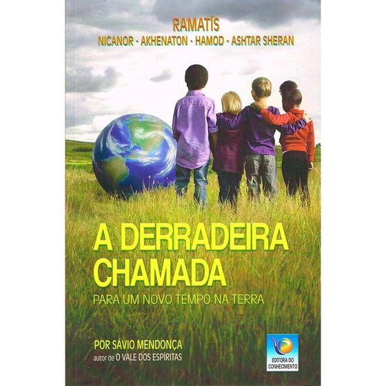 Imagem de Derradeira Chamada (A) - EDITORA DO CONHECIMENTO
