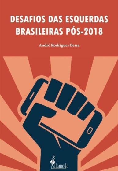 Imagem de DESAFIOS DAS ESQUERDAS BRASILEIRAS PÓS-2018 -  