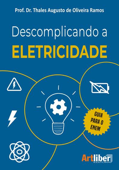Imagem de Descomplicando a Eletricidade - Artliber Editora 