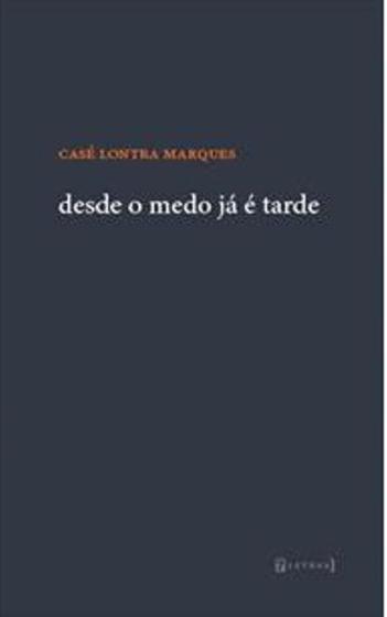 Imagem de Desde o medo já é tarde - 7 LETRAS
