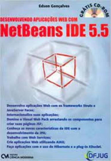 Imagem de Desenvolvendo Aplicações Web Com Netbeans Ide 5.5