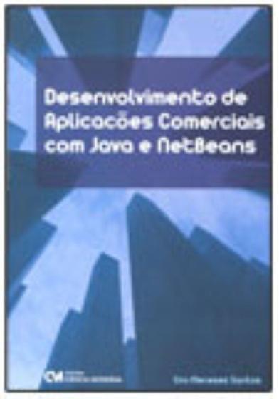 Imagem de Desenvolvimento de Aplicações Comerciais com Java e Netbeans