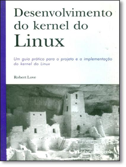 Imagem de Desenvolvimento Do Kernel Do Linux - CIENCIA MODERNA