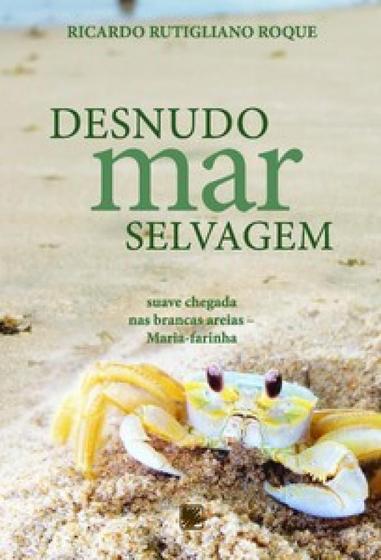 Imagem de Desnudo Mar Selvagem - Scortecci Editora