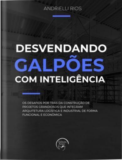 Imagem de Desvendando Galpões Com Inteligência - ANJO EDITORA                                      