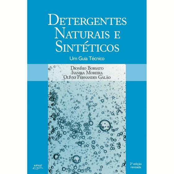 Imagem de Detergentes naturais e sintéticos: um guia técnico