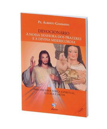 Imagem de Devocionário nossa senhora dos prazeres - pe. alberto gambarini - Editora Agape