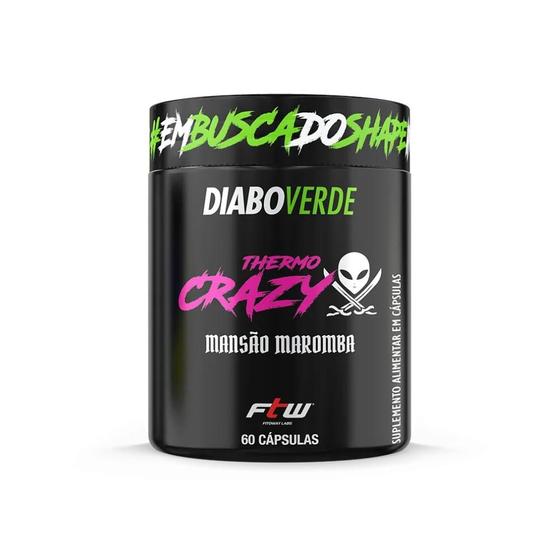 Diabo Verde - Thermo Crazy Mansão Maromba - 60 Cápsulas - FTW é boa?
