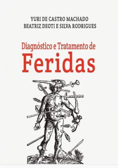 Imagem de Diagnóstico e Tratamento de Feridas - EDITORA PAYÁ