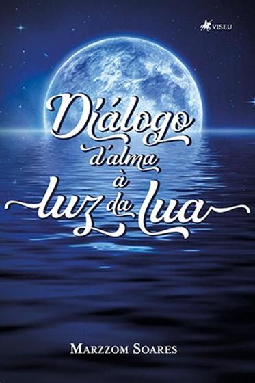 Imagem de Diálogo d'alma á luz da lua - Viseu
