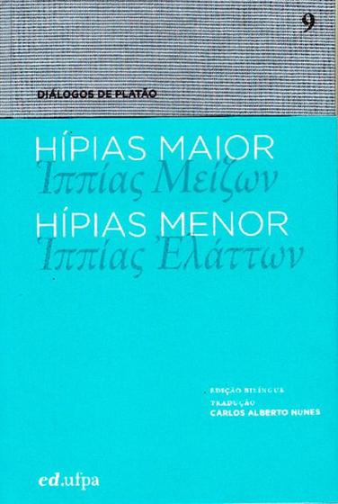 Imagem de Diálogos de Platão - Hípias maior - Hípias menor - Vol. 9 - Ed. bilíngue - Edufpa