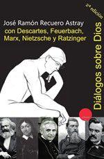 Imagem de Diálogos sobre Dios con Descartes, Feuerbach, Marx, Nietzsche y Ratzinger - Ediciones 19