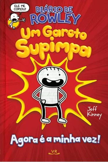 Imagem de Diário de Rowley: Um Garoto Supimpa, de Kinney, Jeff. Série Diário de Rowle