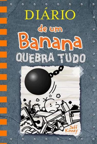 Imagem de Diário de um Banana 14: Quebra Tudo, de Kinney, Jeff. Série Diário de um banana (14), vol. 14.