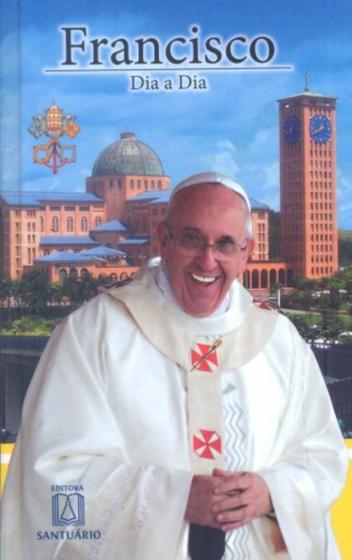 Imagem de Diario Santuario Papa Francisco Dia A Dia - EDITORA SANTUARIO