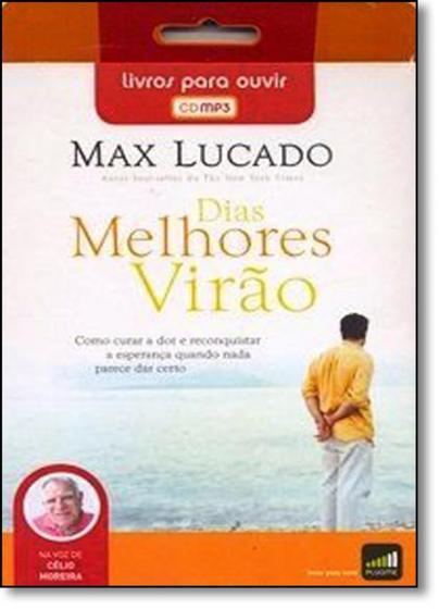 Imagem de Dias Melhores Virão - Audiolivro Cd Mp3