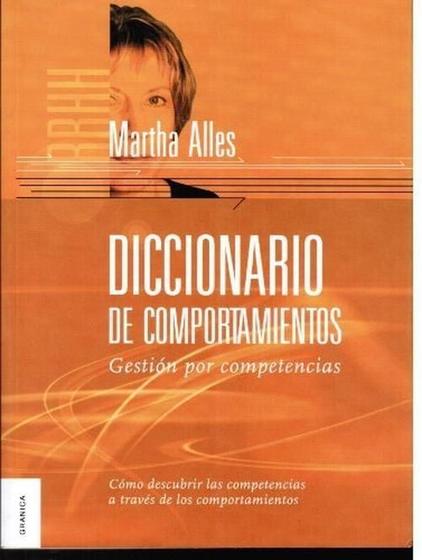 Imagem de Diccionario De Comportamientos Gestión Por Competencias : Cómo Descubrir Las Competencias A Través De Los Comportamientos