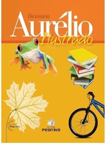 Dicionário Aurélio Ilustrado - Conforme A Nova Ortografia - Maralto ...