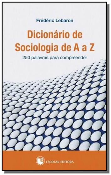 Imagem de Dicionario de sociologia de a a z