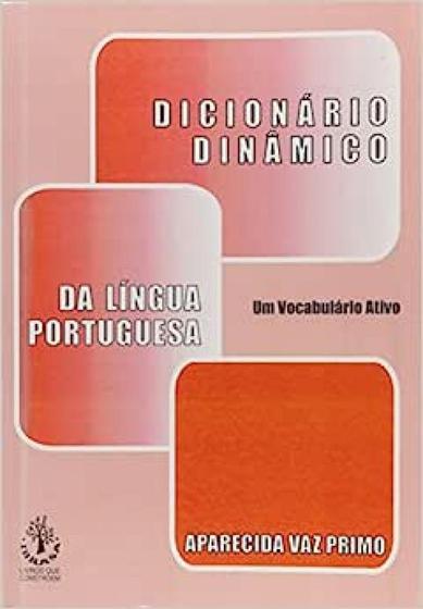 Imagem de Dicionário Dinâmico da Língua Portuguesa: Um Vocabulário Ativo