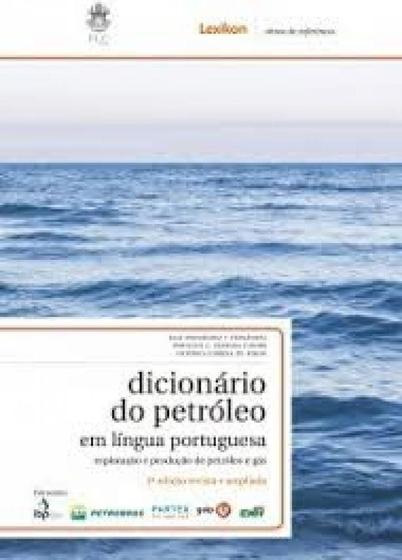 Imagem de Dicionario do petroleo em lingua portuguesa   exploraçao e produçao de petroleo e gas