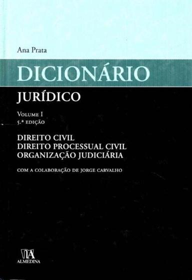 Imagem de Dicionário Jurídico - Vol. I - ALMEDINA