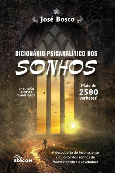 Imagem de Dicionário Psicanálitico dos Sonhos - A descoberta do inconsciente simbólico dos sonhos Sortido