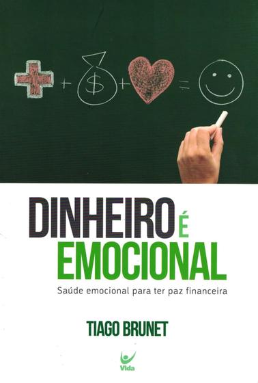 Imagem de Dinheiro é Emocional, Tiago Brunet - Vida