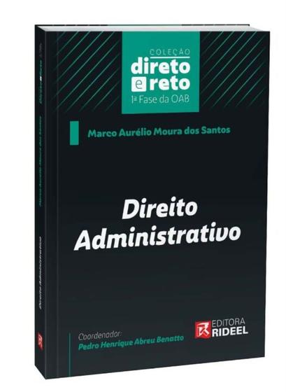 Imagem de Direito Administrativo - Coleção Direto e Reto 1ª Fase Oab - 1ª Edição - Rideel